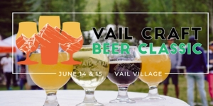 Vail Craft Beer Classic June 14-15 2024